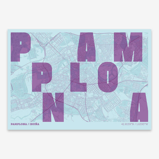 Lámina creativa de Pamplona – Diseño gráfico y tipografía sobre mapa