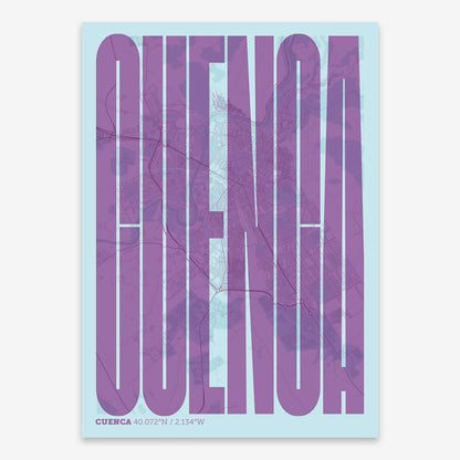 The map of Cuenca and letters of its name in a giclée print designed in purple and light blue