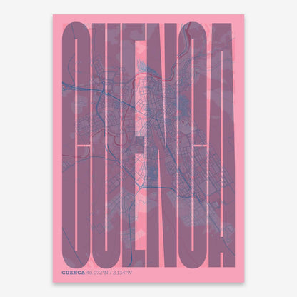 The map of Cuenca and letters of its name in a giclée print designed in violet y pink background