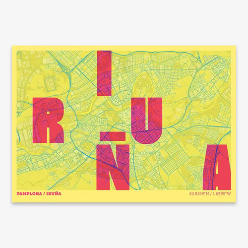 The map of Iruña in Unruled design, where the city name letters appear randomly across different lines for a truly original urban layout designed in yellow and fuchsia