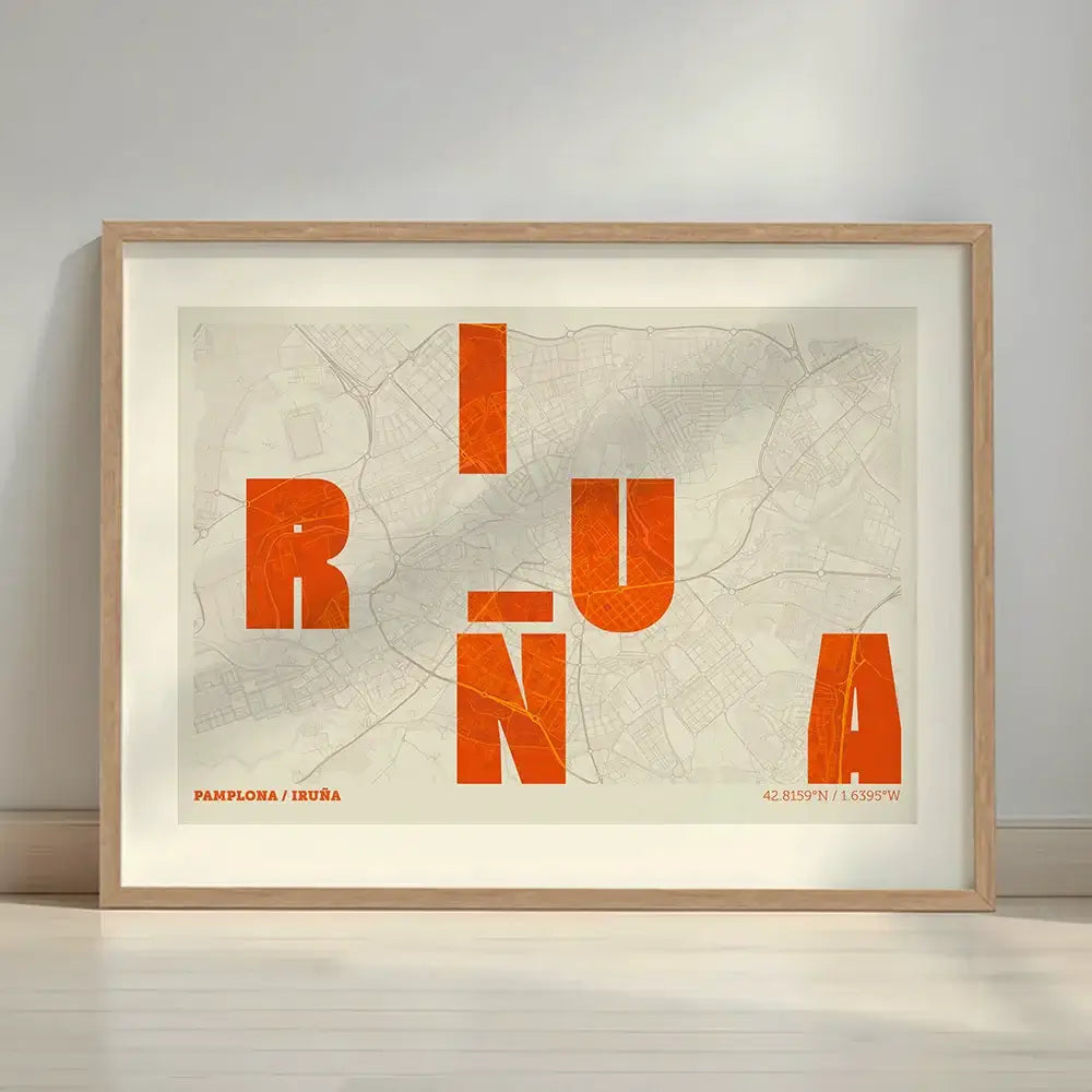 Framed Iruña in Unruled design, where the city name letters appear randomly across different lines for a truly original urban layout designed in orange and an off-white background with a white margin border in a warm lit minimalist setting