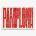 Graphic souvenir of Pamplona – Contemporary typographic print