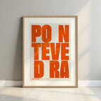 Framed Pontevedra in Unruled design, where the city name letters appear randomly across different lines for a truly original urban layout designed in orange and an off-white background with a white margin border in a warm lit minimalist setting
