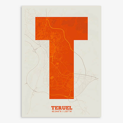 Decorative print of Teruel composed with letters in a heavy geometric font printed on orange and an off-white background