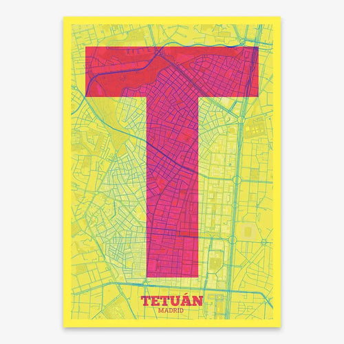 Mapa del barrio de Tetuán, Madrid, en diseño la Súper Bold, un póster tipográfico donde el mapa de la ciudad se fusiona con una tipografía extra gruesa para un impacto visual moderno diseñado en amarillo y fucsia