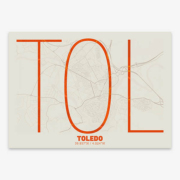 Poster of Toledo composed with letters in extra light font printed on orange and an off-white background